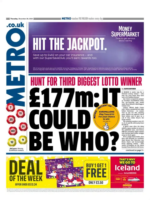 The headline in the Metro reads: "£177m: It could be who?"