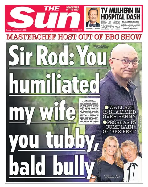 The headline in the Sun reads: "Sir Rod: You humiliated my wife you tubby, bald bully"