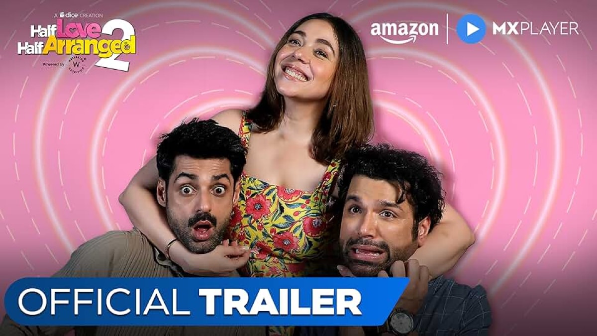 Half Love Half Arranged Season 2: Rom-Com Series Returns on Amazon MX Player