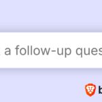 Brave Search Gets AI-Powered Chat Feature With Support for Follow-Up Queries