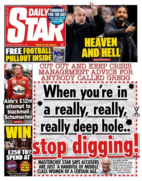 The headline in the Daily Star reads: When you're in a really, really, really deep hole.. stop digging