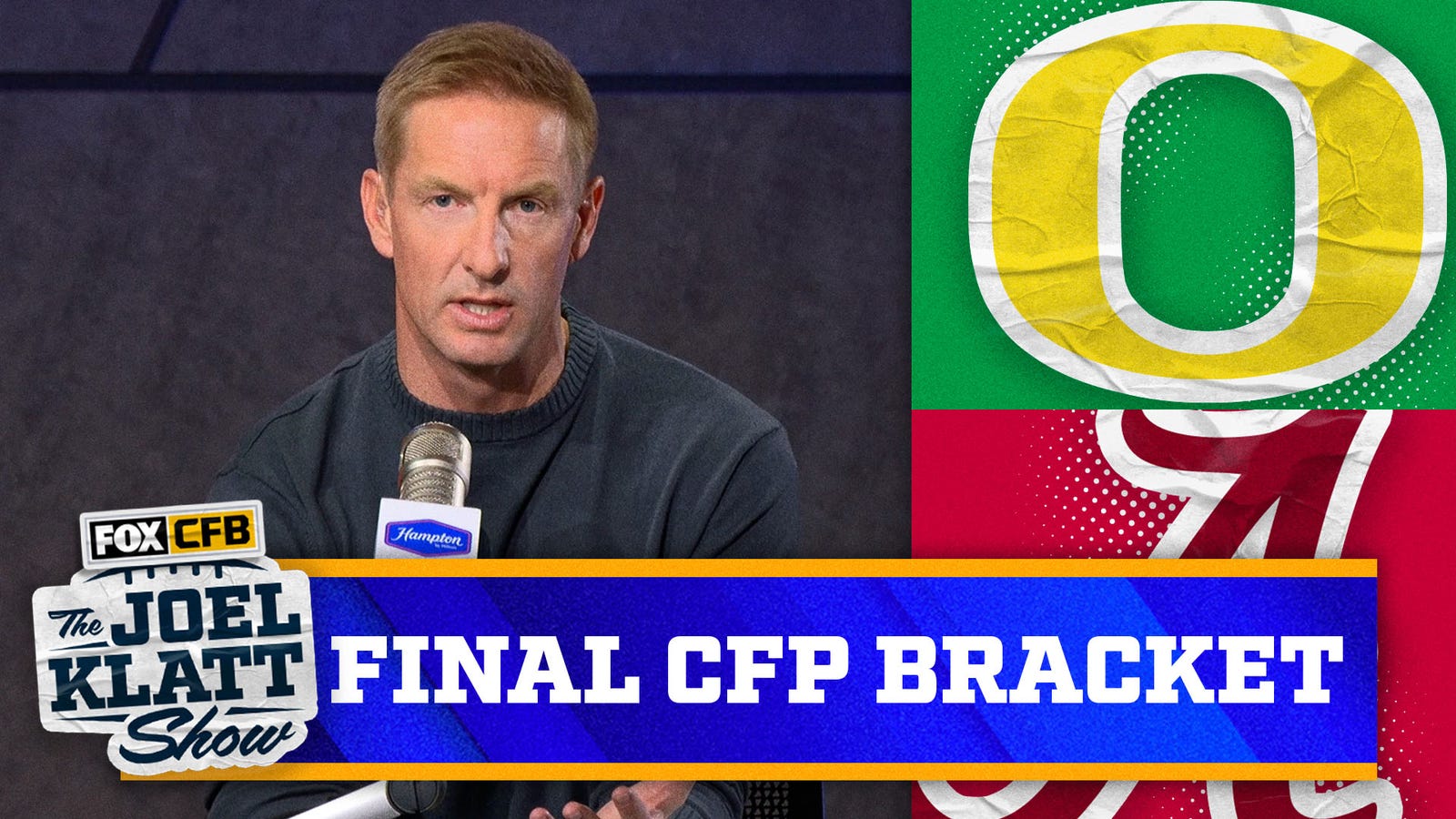 Alabama & Texas in Joel Klatt’s final CFP bracket 