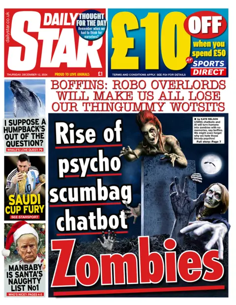 The headline in the Star reads: "Rise of psycho scumbag chatbot zombies". 