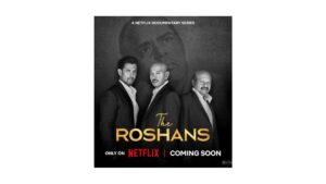 The Roshans OTT Release Date: When and Where to Watch it Online?