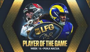 Tom Brady’s LFG Player of the Game for Week 14: Rams WR Puka Nacua