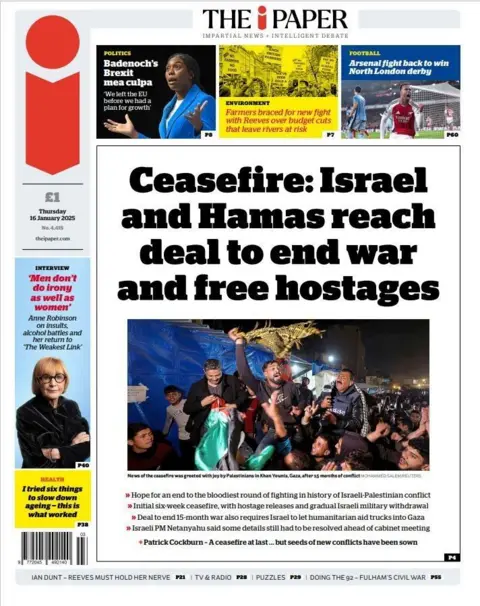 The headline on the front page of the i reads: "Ceasefire: Israel and Hamas reach deal to end war and free hostages"