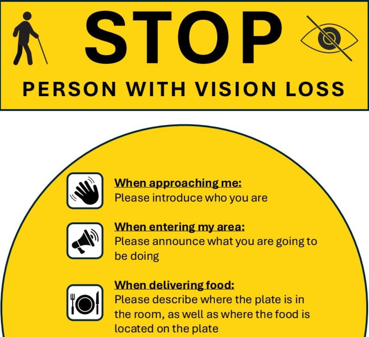 A sign says "stop, person with vision loss." with tips like "when approaching me: please introduce who you are."