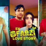 Ek Farzi Love Story Now Streaming on Amazon MX Player: Everything You Need to Know